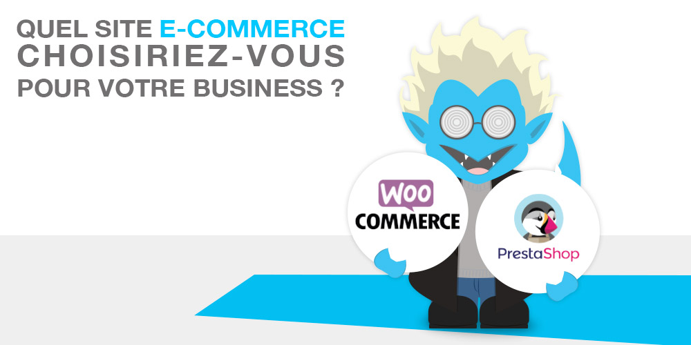 agence-communication-78-yvelines-serious-team-360-Prestashop-vs-Woocommerce,-bien-choisir-son-CMS-&-éditeurs-de-sites-web-pour-votre-site-e-commerce-art