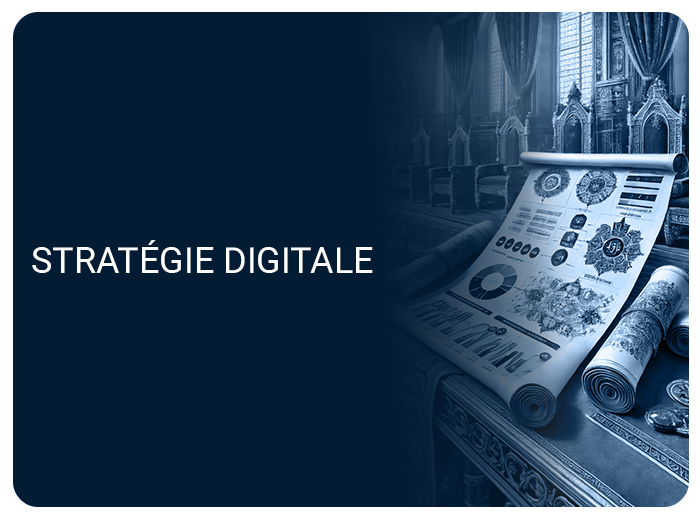 STRATÉGIE DIGITALE